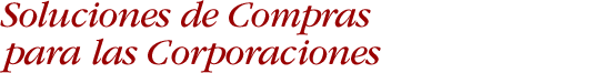 Soluciones de Compras para las Corporaciones