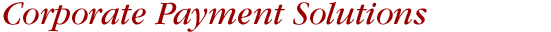 Corporate Payment Solutions