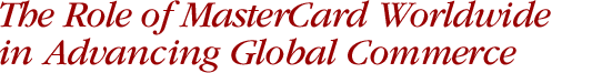 The Role of MasterCard Worldwide in Advancing Global Commerce