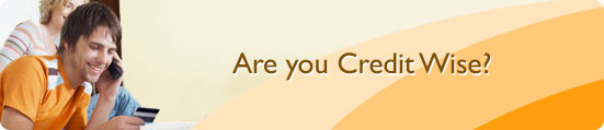 Are You Credit Wise?