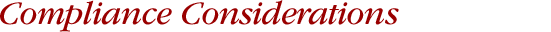 Compliance Considerations