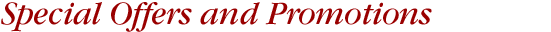 Special Offers and Promotions