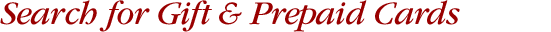 Search for Gift & Prepaid Cards