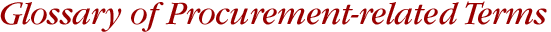 Glossary of Procurement-related Terms