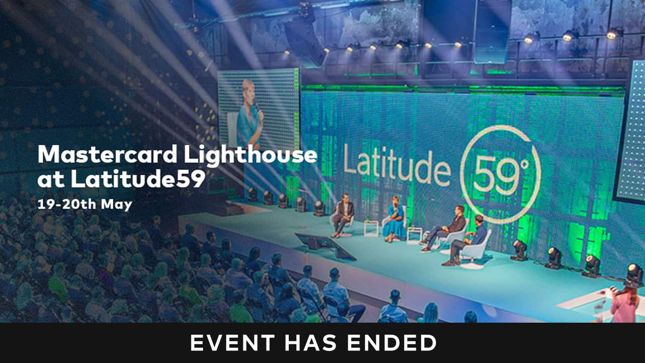 Mastercard Lighthouse Showcase Event @ Latitude59