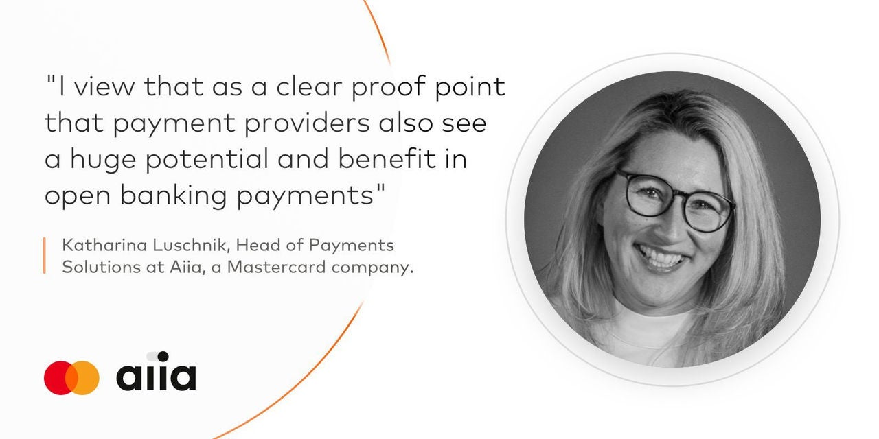 Image of Katharina Lushnick and quote saying "I view that as a clear proof point that payment providers also see a huge potential and benefit in open banking payments"