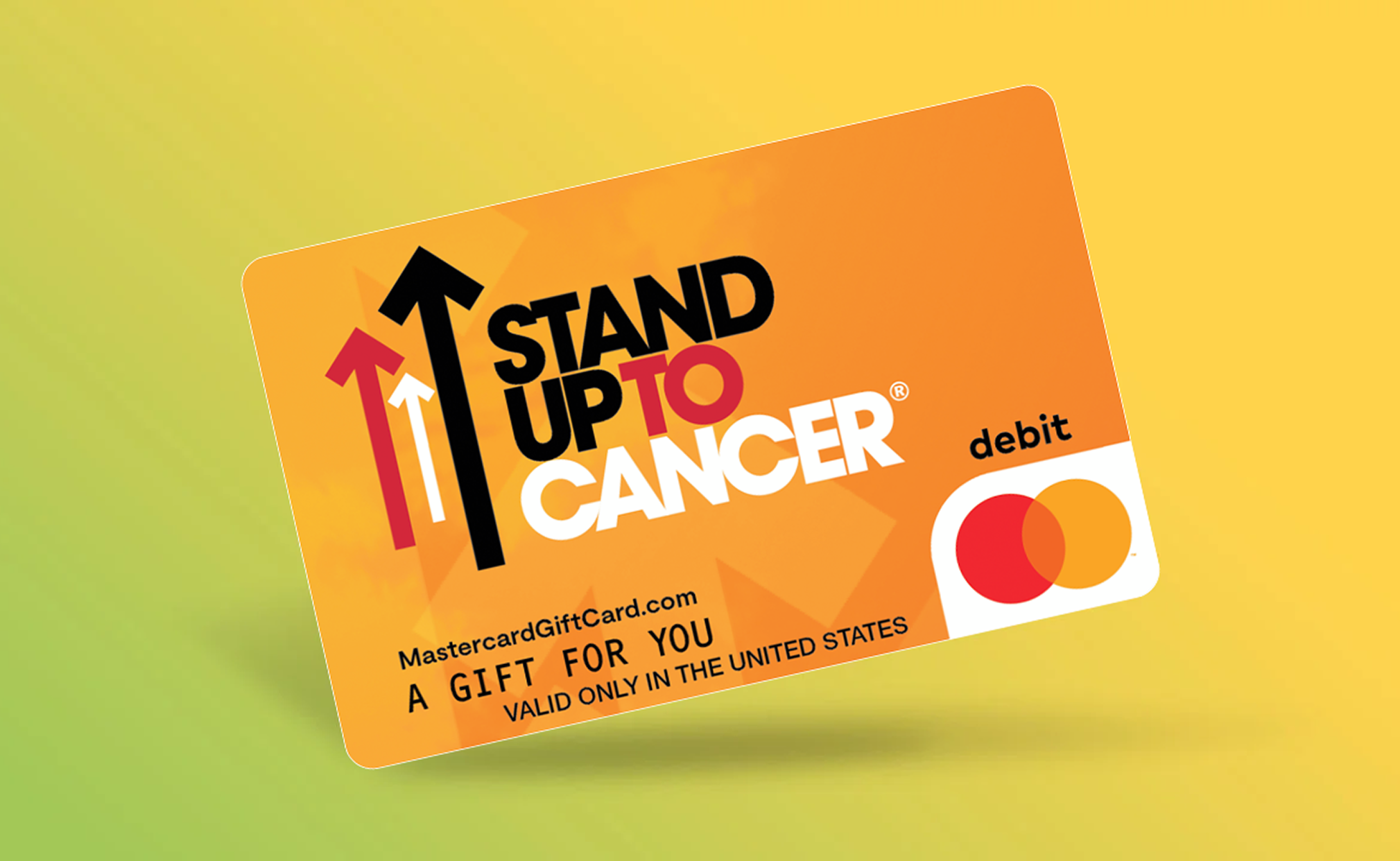 The Stand Up To Cancer Mastercard debit gift card shown on a colorful background, a gift that helps support cancer research. 
