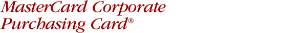 MasterCard Corporate Purchasing Card®