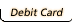 Debit Card