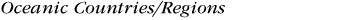 Oceanic Countries/Regions