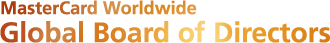 MasterCard Worldwide Global Board of Directors