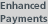 Enhanced Payments