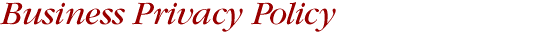Business Privacy Policy