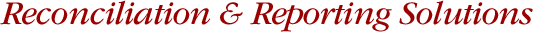 Reconciliation and Reporting Solutions