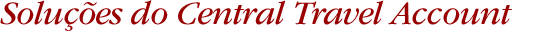 Soluções do Central Travel Account